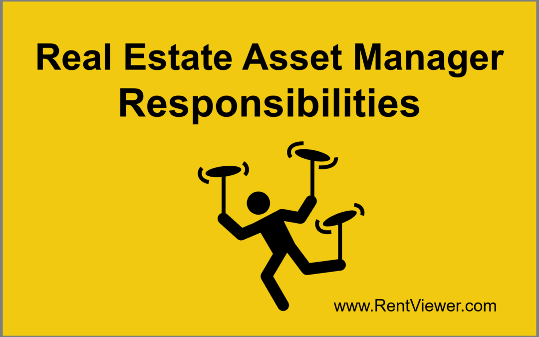 Real Estate Asset Manager Responsibilities