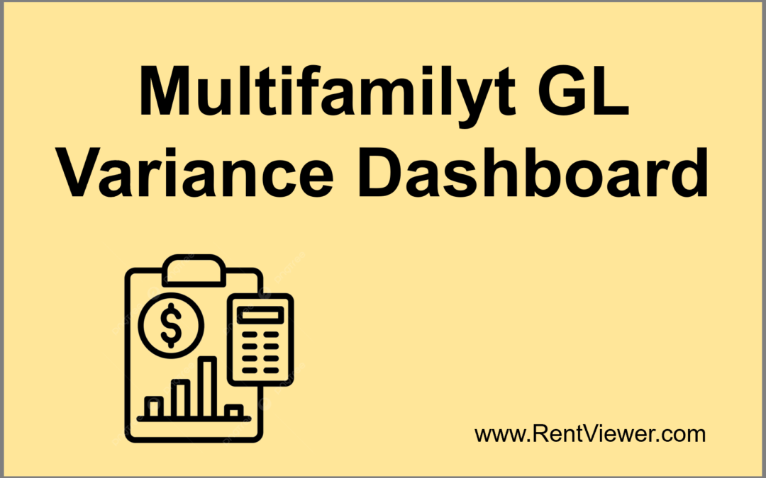 Property Management Budget Dashboard: How to Build a GL Variance Report